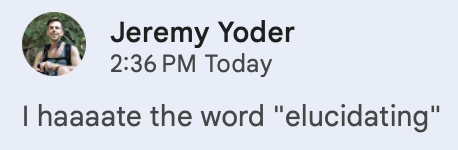 Screenshot of a Google Docs comment: "I haaaate the word 'elucidating'"